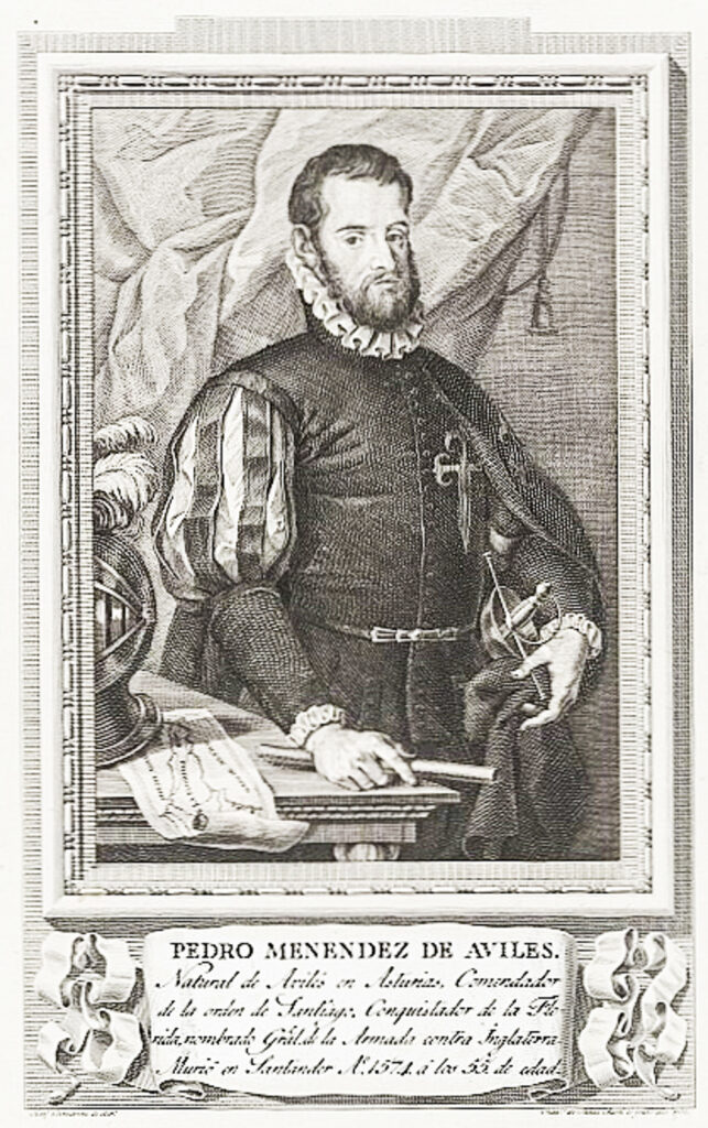 Pedro Menéndez de Avilés 1519-1574